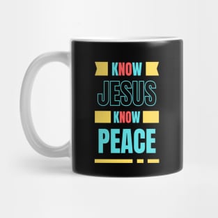 Know Jesus Know Peace | Christian Typography Mug